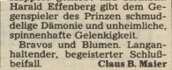 Harald Effenberg gibt dem Gegenspieler des Prinzen schmuddelige Dämonie und unheimliche, spinnenhafte Gelenkigkeit