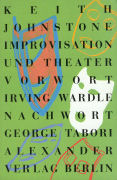'Improvisation und Theater' von Keith Johnstone