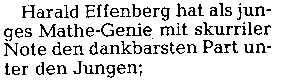 Harald Effenberg hat als junges mathe-Genie mit skurriler Note den dankbarsten Part unter den Jungen