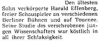 Seine Studie des verschrobenen jungen Wissenschaftlers war köstlich in all ihrer Schlaksigkeit